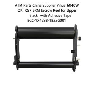 China ATM Parts China Supplier Yihua 6040W OKI RG7 BRM Escrow Reel for Upper Black with Adhesive Tape BCC-YX4238-1822G001 on sale