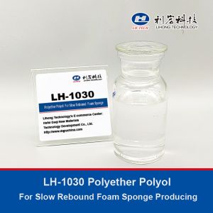 LH-1030 Polyether Polyol For Slow Rebound Foam Sponge Producing Such As Memory