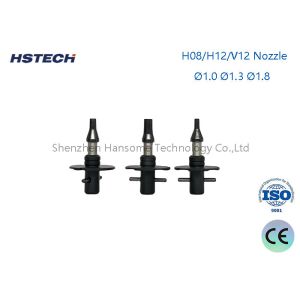 High Rank Advanced SMT Nozzle H08/H12/V12 For FUJI SMT Machine