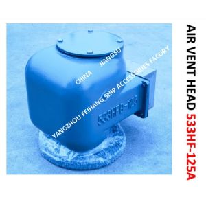 China AIR PIPE HEAD （With Fire Net） FOR Bilge Oil W. T.  Model：533HFO-125A CB/T3594-94 on sale