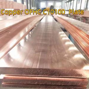 OFHC C10100 Copper Plate Oxygen Free High Conductivity 20*600*600mm Copper Alloy