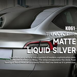 Buy cheap K061 Matte Liquid Silver TPU Color Car Paint Protection Film Vinyl Wrap Multi from wholesalers
