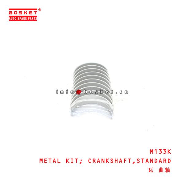 Quality M133K Standard Crankshaft Metal Kit  for ISUZU  W04D M133K for sale