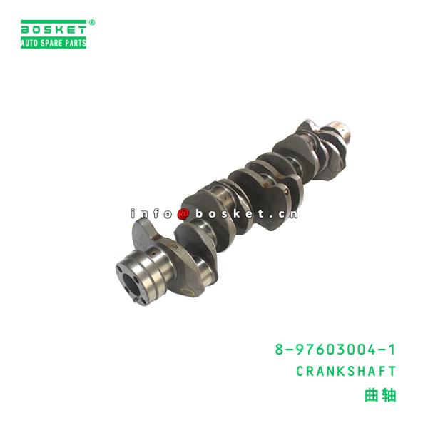 Quality 8-97603004-1 CRANKSHAFT suitable for ISUZU 6HK1 6HE1T 8976030041 for sale
