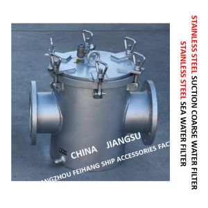 Buy cheap STAINLESS STEEL SEAWATER FILTER FOR BULK SEAWATER PUMP INLET  MODEL：FH-AS150 CB / T497-2012 from wholesalers