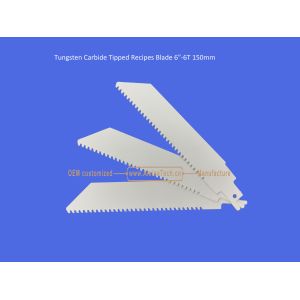 Buy cheap Tungsten Carbide Tipped Recipes Blade 6"-6T 150mm,Reciprocating from wholesalers
