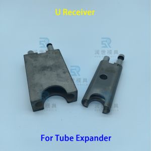 Custom Plastic Or Metal U Shape Receiver For Tube Expansion Machine