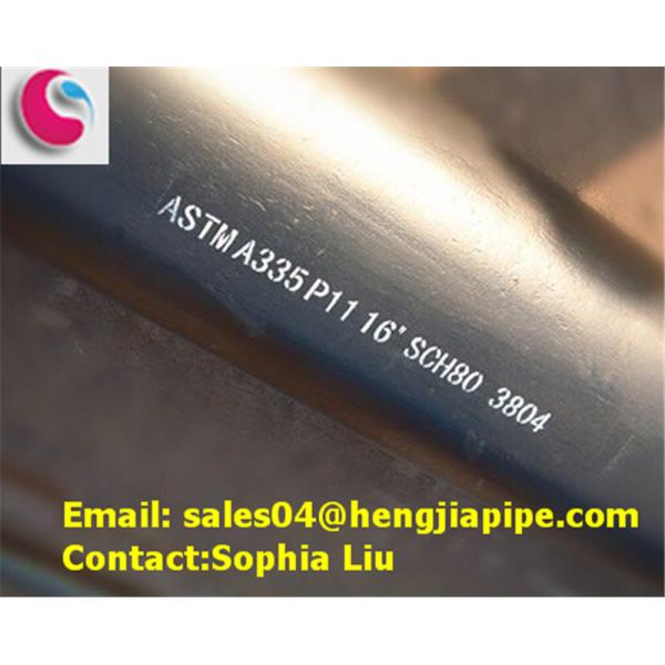 Quality Supply ASTM A335 P11 Steel pipes with best prices for sale