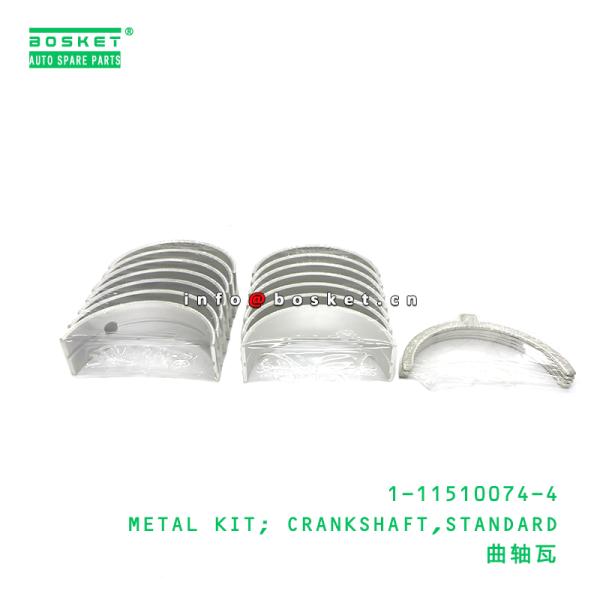 1-11510074-4 Standard Crankshaft Metal Kit suitable for ISUZU 6BG1 6BD1